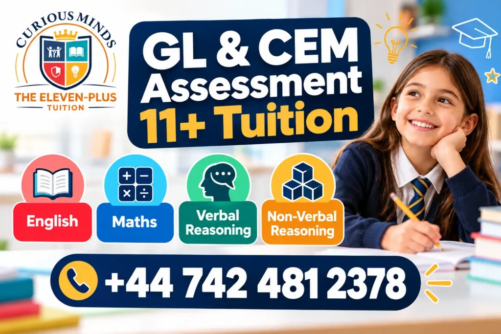 GL & CEM Assessment 11+ Tuition 1 GL & CEM Assessment